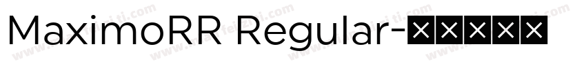 MaximoRR Regular字体转换